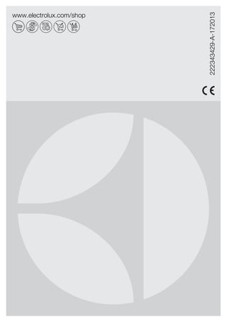 www.electrolux.com/shop
222343429-A-172013
 
