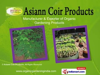 Manufacturer & Exporter of Organic
           Gardening Products




www.organicgardeningindia.com
 