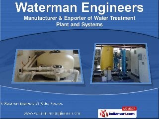 Manufacturer & Exporter of Water Treatment
           Plant and Systems
 