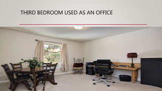 THIRD BEDROOM USED AS AN OFFICE
 