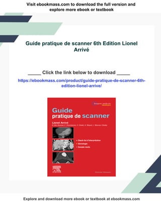 Guide Pratique De Scanner 6th Edition Lionel Arriv PDF