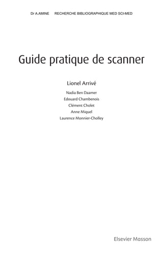 Guide Pratique De Scanner 6th Edition Lionel Arriv PDF