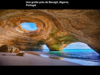 Une grotte près de Benagil, Algarve,
Portugal
 