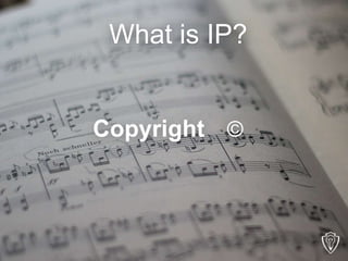 Copyright ©
What is IP?
 