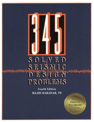 345 solved seismic design problems