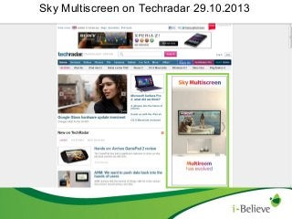 Sky Multiscreen on Techradar 29.10.2013

 