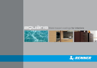 1
Renner Italia Coatings for interiors
Water-based coatings for interiors
 