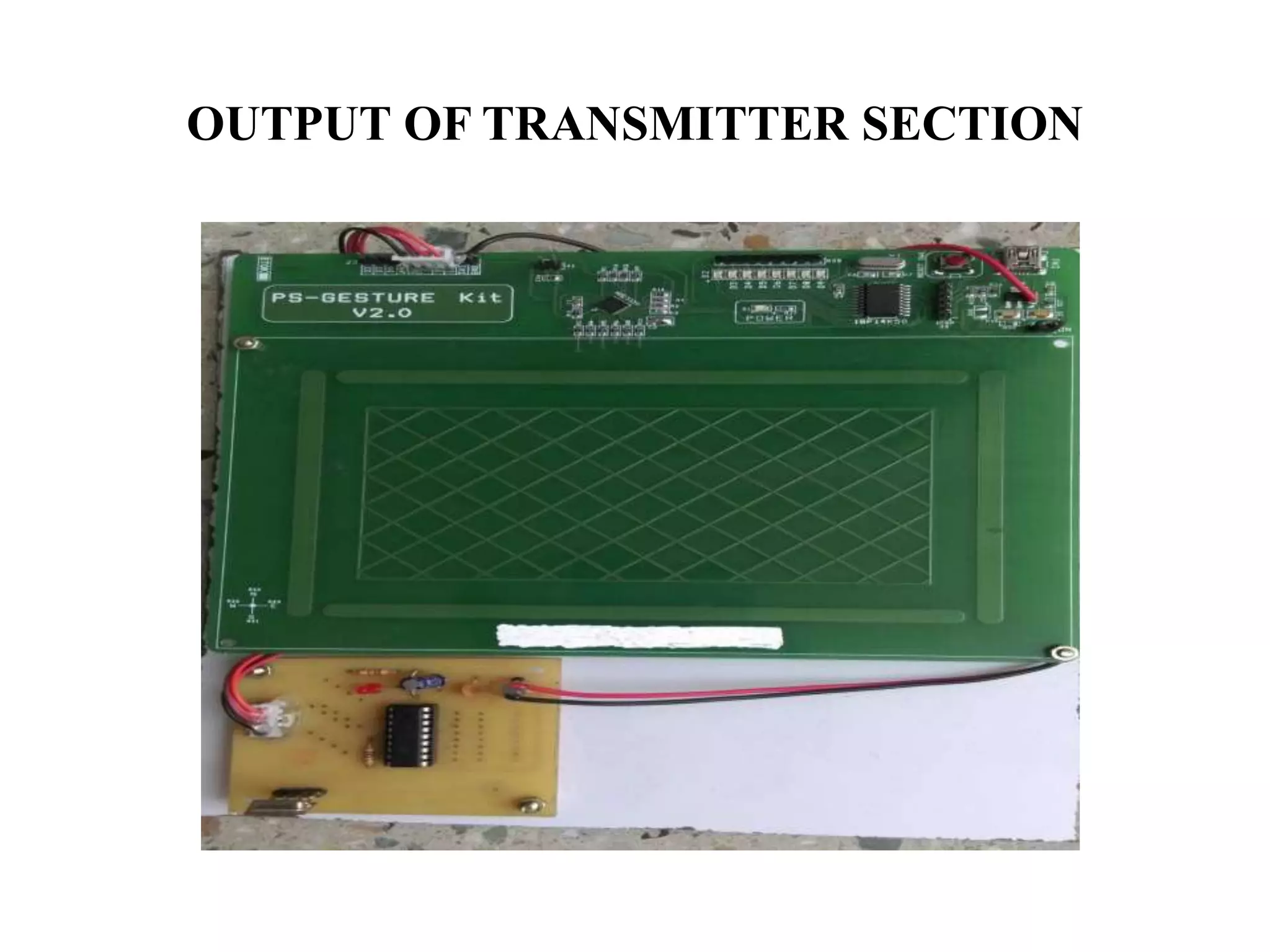 OUTPUT OF TRANSMITTER SECTION
 