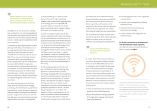 50 51
smartphones by U.S. consumers, reaching
over 40 percent in 2011. Such soaring adoption
rates present a prime opportunity for ﬁnancial
institutions to ensure their product offerings
include a mobile payment capability to better
serve customers.
To capitalize on these opportunities in mobile
ACH payments, ﬁnancial institutionsmust
leverage the Web SEC Code, and recent
research by NACHA’s Internet Council
shows ﬁnancial institutions plan to do just
that. Thirty-one percent of large ﬁnancial
institutions, with assets exceeding $25
billion, already offer Internet-initiated ACH
consumer debits (Web) to originators.
Future projections signal growing demand
as 15 percent of small (with assets less than
$1 billion) and 7 percent of medium (with
assets between $1 billion and $25 billion)
ﬁnancial institutions indicate strong interest
in implementing Web transactions in the
near future.
This study also pointed to the fact that
many ﬁnancial institutions are strongly
considering the ACH Network as part of their
organisational mobile strategies. Large and
medium ﬁnancial institutions say Web has
been the largest driver of volume over the
past few years and instrumental to retaining
large business customers. Including Web
in product offerings is a smart business
decision. Overwhelming smartphone
adoption rates, coupled with steep advances
in technology, has encouraged NACHA
to further explore enhancements to the
NACHA operating rules to support industry
innovation in the mobile channel.
Growth in using the mobile channel and
wireless networks for ACH debit transactions
has prompted NACHA’s Internet Council to
evaluatetheexpandeduseoftheACHNetwork
for person-to-person (P2P) payments, which
can be driven by mobile technology. In the
same way that online bill payment can
leverage the mobile channel, various mobile
methods are also used today to support
P2P payments. Given the convenience and
portability afforded by smartphones today,
NACHA anticipates increased growth in P2P
and person-to-small business payments in
the future.
In the strategic growth and direction of
the ACH Network, NACHA is paying close
attention to developments in mobile
technology. Engaging with industry partners,
NACHA has provided input on how the ACH
Network can be utilised within a “mobile
wallet,” whereby the smartphone replaces
the physical wallet and extends broad
capabilities to consumers and businesses that
go beyond payments to include a process
for passing payments and information
together. A recent report authored by the
Boston and Atlanta Federal Reserve Banks
and industry thought leaders states the
mobile wallet can play a role to help reduce
MANY FINANCIAL INSTITUTIONS
ARE STRONGLY CONSIDERING THE
ACH NETWORK AS PART OF THEIR
ORGANISATIONAL MOBILE STRATEGIES.
fraud and costs associated with fraud to
ﬁnancial institutions and businesses. NACHA
will continue its work with the industry
delivering mobile wallet solutions that
capitalize on the ability of the ACH Network
to efﬁciently carry payments and related
information to support end-user requirements.
The ACH Network provides another option
for mobile payments. With mobile payment
adoption growing, what can ﬁnancial
institutions do to prepare for developments
in mobile ACH? First, ﬁnancial institutions
can ensure they process Internet-initiated
ACH consumer debit (Web) transactions
in compliance with the NACHA operating
rules. Furthermore, NACHA encourages
ﬁnancial institutions to participate in its
Internet Council by providing insights and
input to continue to build an infrastructure
that supports mobile payments in the ACH
Network. Financial institutions can assess
how to best position their mobile solutions
by working to:
Use a variety of resources to learn more
about ACH and mobile payments
Assessthemarketforexistingandpotential
ACH originators to gauge interest and
evaluate preferences
Educate originators about rules, regulations
and procedures
Conduct a risk management and fraud
prevention audit
Anticipate internal procedural and
external service changes
Create a blueprint for integration and
implementation
For further information on developments
with ACH Network mobile payments,
visit NACHA’s Internet Council Website at
http://tic.nacha.org.
Susan Pandy is senior director of Internet and eCommerce
at NACHA — The Electronic Payments Association.
In this capacity, she oversees NACHA’s Internet Council
and its Mobile ACH Payments Work Group, which explore
payments that originate from the mobile channel and
ways to enable efficient and effective adoption in the
ACH Network.
THE ACH NETWORK PROVIDES
ANOTHER OPTION FOR MOBILE
PAYMENTS.
FINANCIAL INSTITUTIONS
$
 