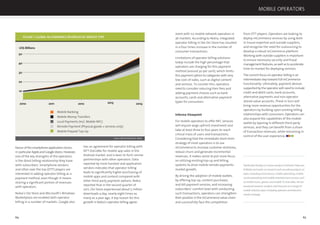 64 65
favourofthesmartphoneapplicationstores,
in particularAppleandGooglestores.However,
one of the key strengths of the operators
is the direct billing relationship they have
with subscribers. Smartphone vendors
and other over the top (OTT) players are
interested in adding operator billing as a
payment method, even though it means
sharing a signiﬁcant portion of revenues
with operators.
Nokia’s Ovi Store and Microsoft’s Windows
Marketplace are enabled with operator
billing in a number of markets. Google also
has an agreement for operator billing with
NTT DoCoMo for mobile app sales in the
Android market, and is keen to form similar
partnerships with other operators. Data
reported by most handset and application
vendors indicates that operator billing
leads to signiﬁcantly higher purchasing of
mobile apps and content compared with
other third-party payment options. Nokia
reported that in the second quarter of
2011, Ovi Store experienced about 5 million
downloads a day, nearly eight times as
many as a year ago. A key reason for this
growth is Nokia’s operator billing agree-
FIGURE 1:GLOBAL M-COMMERCE REVENUES BY SERVICE TYPE
2010 2011 2012 2013 2014
50
40
30
20
10
US$ Billions
Mobile Banking
Mobile Money Transfers
Local Payments (incl. Mobile NFC)
Remote Payment (Physical goods + services only)
Mobile Prepaid Top-Up
Source: Informa Telecoms & Media
ment with 112 mobile network operators in
36 markets. According to Nokia, integrated
operator billing in the Ovi Store has resulted
in a four times increase in the number of
consumer transactions.
Limitations of operator billing solutions
today include the high percentage that
operators are charging for this payment
method (around 30 per cent), which limits
this payment option to categories with very
low cost-of-sales, such as digital content
and services. To counter this, operators
need to consider reducing their fees and
adding payment choices such as bank
accounts, cards and alternative payment
types for consumers.
Informa Viewpoint
For mobile operators to offer NFC services
will require large upfront investment and
take at least three to four years to reach
critical mass of users and transactions.
Considering that the immediate short-term
strategy of most operators is to use
mCommerce to increase customer stickiness,
reduce churn and generate incremental
revenues, it makes sense to put more focus
on utilizing existing top-up and billing
systems to drive mobile remote payments
market growth.
By driving the adoption of mobile wallets
by offering top-up, content purchases,
and bill payment services, and increasing
subscribers’ comfort level with conducting
such transactions, operators can strengthen
their position in the mCommerce value-chain
and successfully face the competition
from OTT players. Operators are looking to
deploy mCommerce services by using both
in-house expertise and outside suppliers,
and recognise the need for outsourcing to
develop a robust mCommerce platform.
Working with outside suppliers is important
to ensure necessary security and fraud
management features, as well as to accelerate
time-to-market for deploying services.
The current focus on operator billing is an
intermediate step toward full mCommerce
functionality. Ultimately, payment devices
supported by the operator will need to include
credit and debit cards, bank accounts,
alternative payments and non-operator
stored-value accounts. These in turn will
bring more revenue opportunities for the
operators by building upon existing billing
relationships with consumers. Operators can
also expand the capabilities of the mobile
wallet by layering in different third-party
services, and they can beneﬁt from a share
of transaction revenues, while remaining in
control of the user experience.
Shailendra Pandey is a senior analyst at Informa Telecoms
& Media and works on research and consulting projects on
topics including mCommerce, mobile advertising, mobile
social networking and mobile entertainment services such
as mobile music, games, and mobile TV and video. He has
produced research, analysis and forecasts on a range of
mobile industry topics including operator and telecoms
vendor strategy.
MOBILE OPERATORS
 