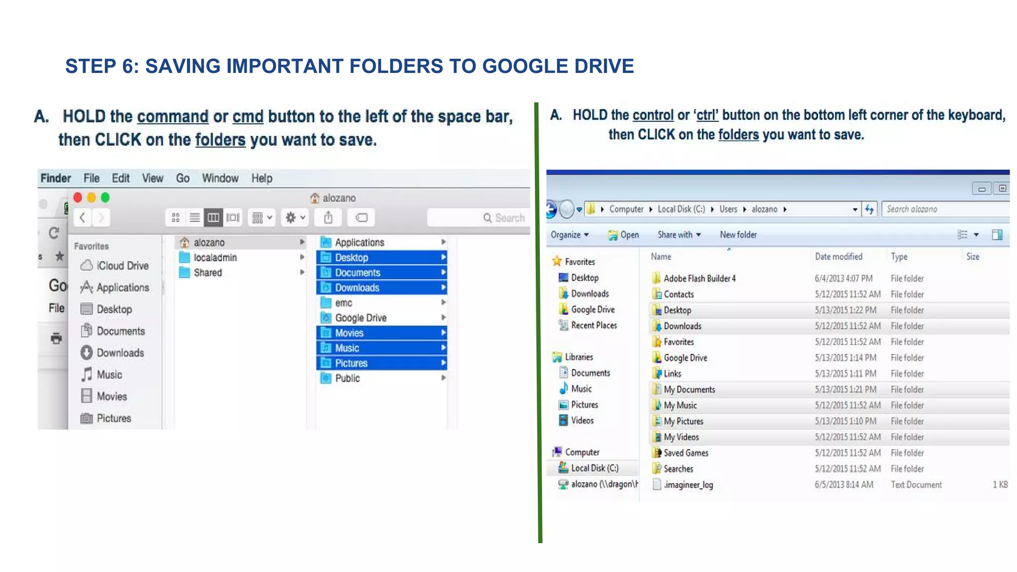 STEP 6: SAVING IMPORTANT FOLDERS TO GOOGLE DRIVE
 