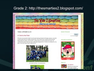Grade 2: http://thesmarties2.blogspot.com/
 