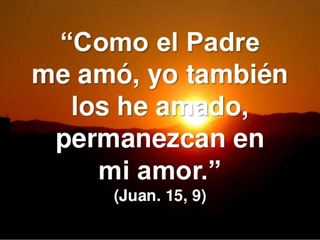 Resultado de imagen para Juan 15:9