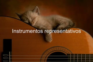 Instrumentos representativos
 