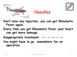 Heumatic Injection Rheumatic fever, RHD, and infective endocarditis | PPTX