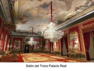 Salón del Trono Palacio Real
 