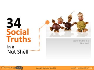 34
Social
Truths                                        Social Truths in a
                                               ...