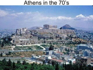 Athens in the 70’s 