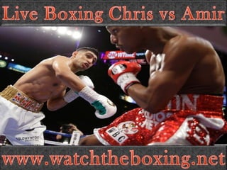 Chris Algieri vs Amir Khan Fighting live 