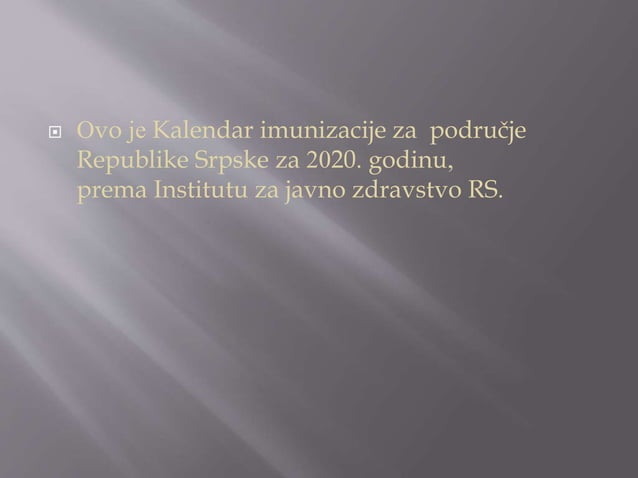 KALENDAR OBAVEZNE IMUNIZACIJE | PPT