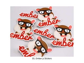 01. Ember js Stickers
 