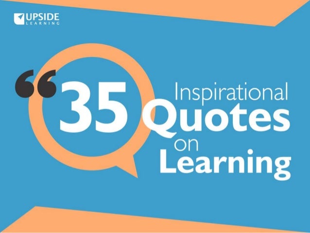 60 Inspirational Quotes On Learning Awesome Quotes On Learning 60 Inspirational Quotes On Learning Awesome Quotes On Learning
