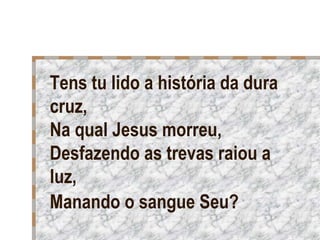 350 a história da cruz | PPS