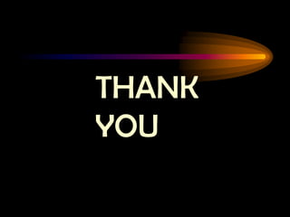 THANK
YOU
 