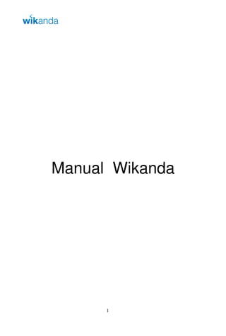 Manual  Wikanda




      1         
 