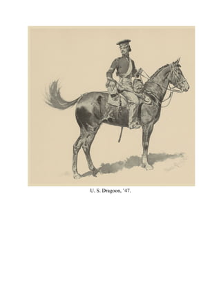 U. S. Dragoon, ’47.
 