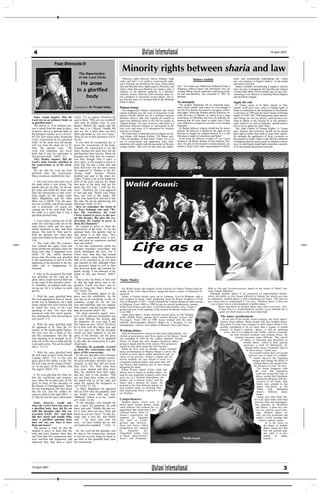 $




 4                                                                                                       Watani International                                                                                                              15 April 2007



                     Pope Shenouda III

                                            The Resurrectiion
                                            The Resurrect on
                                                                                     Minority rights between sharia and law
                                            of the Lord Chriist
                                            of the Lord Chr st                       "Minority rights between sharia (Islamic legal                                                                  ment, and recommends highlighting the Coptic
                                                                                                                                                            Ikhlass Atallah
                                                                                   code) and law" is in itself a controversial topic,                                                                era—six centuries in Egypt’s history—in the media
                                             He arose                              since Islamists are divided on the issue. Some claim                                                              and school curricula.
                                                                                   that non-Muslims have rights equal to Muslims, and        ities." He relates how Mahmoud Mohamed Taha, a            Banna considers proselytising a negative activity
                                           in a glorified                          others claim that non-Muslims are dimmis, that is
                                                                                   subjects of the Muslim authority in a Muslim-
                                                                                                                                             Sudanese political figure and theologian who ad-
                                                                                                                                             vocated liberal reform especially concerning wom-
                                                                                                                                                                                                     since, he says, it propagates the idea that one religion
                                                                                                                                                                                                     is better than others. In our modern age, he says, pro-
                                                                                   majority society. Between both extremes there ex-         en and non-Muslims, was executed in 1985 for            selytising is not effective in teaching about religions
                                               body                                ists a plethora of viewpoints on the subject. The is-     apostasy.                                               and should be stopped.
                                                                                   sue was the topic of a seminar held at the Mubarak
                                                                                   Public Library.                                           No monopoly                                             Apply the rule
                                                                                                                                               The prophet Mohamed left an important docu-              Fr Yustus, priest of St Mary church in Abu-
                                         Translated by: Dr Wedad Abbas             Human beings                                              ment which nobody took notice of, even though it        Zaabal, north-east Cairo, refers to human rights in
                                                                                     The enlightened Islamic intellectual and writer         was the first Islamic document to recognise citizen-    Islam as mentioned in the declaration of the Islamic
                                                                                   Gamal al-Banna says the issue of minorities in the        ship rights. When the Prophet and his followers en-     Conference of 1990 and the Arab Charter of Human
                                                                                   Islamic World should not be a problem because             tered the town of Madina, in which lived a large        Rights of 1994. The 1990 declaration states that hu-
  Some would inquire: Did the            (Lk24: 37), or a ghost. Therefore He      Muslims believe that God regards all people as            community of Christians and Jews, he publicly an-       man beings are but one family, each person is en-
Lord rise in an ordinary body, or        said to them, "Why are you troubled?      equal and addresses them in the Qur’an simply as          nounced that all were equal in rights even if they      titled to adhere to the religion he or she spontane-
in glorified body?                       And why do doubts arise in your           "human beings". He says, however, that there is a         were different in religion or not born in the Arabian   ously believes in, and no authority should enforce
  The answer is: If an ordinary per-     hearts? Behold My hands and My            difference between religion as represented in the         Peninsula.                                              him or her to adopt any other faith.
son is raised from the dead in glory,    feet, that it is I Myself. Handle Me      holy texts and when it is interpreted by scholars           Dr Banna believes religion should not be mono-           The Arab Charter of Human Rights, Fr Yustus
in power, and in a spiritual body as     and see, for a spirit does not have       and men of religion.                                      polised. He believes it should be the right of any      says, declares that minorities should not be denied
the Scripture teaches us in (1Cor15:     flesh and bones as you see I have."         "We must bear in mind that men of religion are hu-      Muslim to change his religion because it is in the      their right to follow their faith or enjoy their culture.
49, 50), how much rather should the      Then He ate in their presence (Lk24:      man beings with human frailties," Dr Banna says.          first place a matter of conscience and belief.          He demands the application of these covenants on
Lord’s resurrection be in a glorified    36-43).                                   "They are products of their times. If they live in an       In his book Ila Ikhwani al-Aqbat (To my Coptic        the grounds of reality where Copts still face obstacles
body! In the same way the people           It was then an exceptional act, to      era of conservatism and oppression, their inter-          Brothers), Dr Banna dreams of real religious free-      in building churches and in cases of religious conver-
                                                                                   pretations will comply with the necessities of the pre-   dom. He calls for the freedom to build churches, de-    sion. He said Egypt should fight extremism, especial-
will rise from the dead; for as St.      prove the resurrection of the body.       vailing climate. They will not dare defy the author-      mands a 30 per cent Coptic representation in Parlia-    ly by developing educational curricula.
Paul the apostle says, "the              Actually the resurrection is for the
Lord…will transform our lowly            body, because the spirit does not die
body that it may be conformed to         and therefore does not rise. When the
His glorious body." (Phil3: 21).         disciples saw Him after the resurrec-
  They further inquire: Did the          tion they thought Him a spirit, a
Lord’s body become glorified in          mere spirit, so He wanted to prove to
the resurrection, or in the ascen-       them that He had a body and that
sion?                                    body had risen. For the same reason
  We say that the Lord has been          He appeared to Thomas in the fol-
glorified since the resurrection.        lowing week, because Thomas
Many evidences establish this fact:      doubted and said to the other dis-
                                         ciples: "Unless I see in His hands the
  1. The Lord arose and came out of      print of the nails, and put my finger
the tomb while it was closed. The
guards did not see that, for the an-
                                         into print of the nails, and put my
                                         hand into His side, I will not be-
                                                                                         Walid Aouni:
gel came and rolled the stone only       lieve". Therefore the Lord appeared
after the resurrection so that every-    to him and said, "Reach your finger
body might see the empty tomb.           here, and look at My hands, and
Mary Magdalene and the other             reach your hand here, and put it into
Mary saw it (Mt28: 2-6); the apos-       My side. Do not be unbelieving, but
tles saw it (Jn20), and all the people   believing" (Jn20: 25-27).
saw it afterwards. Of course the           Here we remember the words of
coming out of the risen body from        St. Peter Sedment who said, "Be-
the tomb is a proof that it was a        fore His crucifixion, the Lord
glorified spiritual body.                Christ wanted to prove to the peo-
                                         ple His divinity. But after His res-
  2. Even before coming out of the       urrection, He wanted to prove to
tomb, the Lord had come out of the       them His Humanity".
linen burial cloths and the spices         He wanted to prove to them the
which remained as they had been          resurrection of the body. As for the
placed. This both St. Peter and St.      spiritual body, the apostles had no
John the apostles saw when they          idea about it at that time. They
came and looked in the tomb (Jn20:       would not understand what it was,
3-8).                                    nor had such an expression reached
  3. The Lord, after His resurrec-       their ears before!
tion, entered the upper room and
stood amidst the disciples while the
doors were shut. It happened twice
(Jn20: 19, 20), which likewise
                                           It was that resurrection which the
                                         disciples preached everywhere and
                                         which distributed the Jews. For if
                                         Christ rose, then they had treated
                                                                                                Life as a
proves that His body was glorified       Him unjustly when they delivered
in His resurrection as well as in His    Him to be crucified as an evil doer
appearing to the disciples to the dis-
ciples and in disappearing af-
terwards.
                                         and insisted on that, although Pilate
                                         the governor found no evil in Him
                                         that deserved death and washed his
                                         hands, saying, "I am innocent of the
                                                                                                 dance
  4. Also in His ascension His body      blood of this just Person" (Mt27:
was glorified; for He went up in         24).
glory, and a cloud received Him out        That is why the Book of Acts tells      Nader Shukry
of the sight of His disciples (Acts1:    us that the high priest said to the
9). Naturally, an ordinary body can-     apostles, "Look, you have…and in-
not go up, for it is subject to earth    tend to bring this Man’s blood on           For Walid Aouni, the founder of the Festival for Dance-Theatre held an-               Hide to Die and Unconsciousness based on the works of Nobel Lau-
gravity.                                 us!" (Acts5: 28).                         nually at the Cairo Opera House, Egypt has been a source of theatrical in-              reate Naguib Mahfouz’.
                                           The most beautiful aspect of His        spiration.                                                                                Although modern dance is an extension of experimental theatre,
  5. With the same glorified body        glory was His infallibility, for He         Aouni, a French citizen, grew up in Lebanon, lived in Belgium, and is                 which the public at first found difficult to fathom but which now has
the Lord appeared to Saul of Tarsus      was like us in everything, in His in-     now resident in Egypt. After graduating from the Royal Academy of Fine                  its audiences, modern dance is still contentious for many. "We have to
on the way to Damascus, for a light      carnation, except for sin. He was         Arts in Brussels in 1977, Aouni founded the Tanette theatrical dance group              give them time to understand it," he says. "Modern dance is also not
shone around him from heaven and         holy and undefiled, and was separate      in Belgium. From 1980 to 1989 he put on several productions, among                          just a show, but is a development of global dance."
he heard the voice of the Lord           from sinners, and has become higher       which were Romeo and Juliet, Flash Back and Number Nine. Aouni’s                                    Music and décor in modern dance have their own roles. Aou-
speaking to him. The men who             than the heavens (Heb7: 26).              group took part in the opening of the Institut du Monde Arabe in Par-                               ni says this is a comprehensive system; every element has a
                                                                                   is in 1988.                                                                                          goal, of which music is the most important.
journeyed with him stood speech-           The most powerful aspect, how-
                                                                                     Apart from dance, Aouni directed several plays by the Belgian
less, hearing the voice but seeing no    ever, of His glorious incarnation was     writer Phillip Penez, among them Golden Beaches, Tourax and                                          The dance predicament
one (Acts9: 3-7).                        the unity between His divinity and        Passengers. From 1983 to 1990 Aouni worked with the inter-                                            In our part of the world, Aouni explains, the word ‘dance’
                                         His humanity. He even said "I and         national choreographer Maurice Bejart as a designer of cin-                                         always raises debate. Many people still fear modern dance;
  6. With the same glorified body        My Father are one." (Jn10: 30) Glory      ematography, scenery, and clothes in Brussels, Paris and Tokyo.                                     they place it in the same category as belly dance which is fre-
He appeared to St. John the Vi-          be to Him with His father now and                                                                                                             quently considered to be no more than a means of sexual
sionary on the island called Patmos.     for ever and ever. But the disciples      Washing dishes                                                                                      arousal. In Aouni’s opinion, ‘dance’ is still an upsetting
His eyes were like a flame of fire,      would not have endured to see the           After he directed two shows for the Cairo Opera Ballet, The                                          word—but if it is replaced with ‘ballet’, which is associat-
and His countenance was like the         glory of His divinity, nor the glory      rhythm of generations and Three nights of the Sphinx, Aouni                                                  ed with elevated aesthetic and cultural forms, the
seen shinning in its strength, so St.    of His resurrection. So he appeared       was assigned in 1993 by the culture minister, Farouk                                                               situation becomes quite different. "My school
                                                                                                                                                                                                            of dance is criticised and described as
John fell at His feet as dead and the    to the after the resurrection in a glo-   Hosni, to found the first modern theatrical dance
                                                                                                                                                                                                             ‘oriental dance’, which in their opinion
Lord said to him, "Do not be afraid"     rified body.                              group in Egypt and the Arab nation. This group pre-
                                                                                   sented its first show under the title Paradox.                                                                              possesses a kind of libertinism, al-
(Rev1: 12-17).                             Therefore He gradually revealed                                                                                                                                      though ballet shows frequently tend to
                                         to them His resurrection and the            When he first went to Europe, Aouni watched
                                                                                   dance performances at Maurice Bejart’s school. He                                                                             be more erotic," Aouni says.
  7. With the same glorified body        glory of His resurrection.                                                                                                                                                 An oriental society does not accept
He will come in glory in the Second        To the two disciples from Emmaus        wished to learn dance under specialists and, be-
                                                                                   cause of his poverty—Aouni’s origins are rel-                                                                                   such art even if when it is truthful.
Coming (Mt25: 31), in His own            He appeared as an ordinary person.        atively humble—he was forced to work in a                                                                                        "I cannot deceive the Egyptian
glory and in His Father’s (Lk9: 26).     He went with them, but their eyes re-     restaurant washing dishes, and spent time sell-                                                                                     people and change the name of
He will come on the clouds of heav-      strained, so that they did not know       ing flowers and cleaning cars to earn money                                                                                          modern dance into modern bal-
en "in the glory of His Father with      Him (Lk24: 16). Then when their           alongside his study.                                                                                                                 let, because it is not," he says.
His angels" (Mt16: 27).                  eyes were opened and they knew              When Watani asked Aouni what had                                                                                                      Yet Aouni disagrees with
                                         Him, He vanished from their sight,        drawn him so much to modern dance, he                                                                                                 the view that Egyptians
  8. He even glorified His body be-      and they said to one another, "Did        said he was originally a plastic artist who                                                                                            could not accept this type of
                                                                                                                                                                                                                          dance, saying that Egyptians
fore the crucifixion and resurrec-       not our heart burn within us while        grew up in a cultural atmosphere; his
                                                                                                                                                                                                                           pioneered advances and dis-
tion, when He revealed part of His       He talked with us on the road, and        mother was a famous writer, and his
                                                                                   father had a passion for music. He                                                                                                      coveries in all fields; they
glory to three of His disciples on       while He opened the Scriptures to                                                                                                                                                 broke new ground in the
the Mount of Transfiguration. There      us?" (Lk24: 31, 32).                      pointed to the link between plastic art
                                                                                   and modern dance in drawing lines                                                                                                       dance movement in the
He was transfigured, His face shone        To Mary Magdalene He appeared                                                                                                                                                   1950s      with       Mohamed
like the sun, and His clothes be-        first as if He were the gardener, until   and expressing freely a person’s in-
                                                                                   ner feelings.                                                                                                                           Reda’s      folkloric    dance
came as white as the light (Mt17: 1,     she finally knew Him and said:                                                                                                                                                   troupe.
2). But He hid His glory afterwards.     "Rabboni! (which is to say, Teach-                                                                                                                                                 Aouni says that while bal-
                                         er)" (Jn20: 14-16).                       Comprehensive                                                                                                                        let is an open book with hard
  Some, however, would ask:                To the disciples, who thought He          Modern dance, Aouni says, is                                                                                                        and fast rules and techniques,
Since the Lord Christ has risen in       was a spirit, He appeared, ate with       based upon human drama, using                                                                                                         and depends on flexibility
a glorified body, how did He eat         them, and said, "Handle Me and see,       some abstract but without the ex-                                                                                                      and fitness, it does not con-
                                                                                   aggeration that could turn it into                                                                                                     vey any specific social mes-
with His disciples after His res-        for a spirit does not have flesh and      classical ballet. Most of                                                                                                              sage. Modern dance, he
urrection (Lk24: 43)? And how            bones as you see I have". So they be-     Aouni’s expressions are                                                                                                                says, has less technique and
did they touch and handle Him,           came sure it was He, and finally          inspired by Egyptian                                                                                                                   sends a social message that
since a glorified spiritual body         said, "…we have seen with our             life, such as Under-                                                                                                                      reflects realistic issues.
does not eat, nor does it have           eyes,…we have looked up on, and           ground and Between                                                                                                                              As to his views on
flesh and bones?                         our hands have handled…" (1Jn1: 1).       Dusk and Dawn Other                                                                                                                            the future of modern
  The answer is clear: by that He                                                  productions are inspired                                                                                                                       dance, Aouni says this
wanted to prove to them that His           So, the Lord led the disciples step     by      Egyptian      dis-                                                                                                                     will not become pop-
body had risen, because when they        by step in His resurrection, because      tinguished works, such                                                                                                                         ular until it is pro-
saw Him after His resurrection they      it was not an easy thing for them to      as Shadi Abdel-Salam’s                                                                                                                         moted       in     dance
were terrified and frightened, and       see Him in His glorified body after       desert, and Elephants                                          Walid Aouni                                                                     schools.
supposed they had seen a spirit          the resurrection.




15 April 2007
                                                                                                                   Watani International                                                                                                                  3

                       $
 