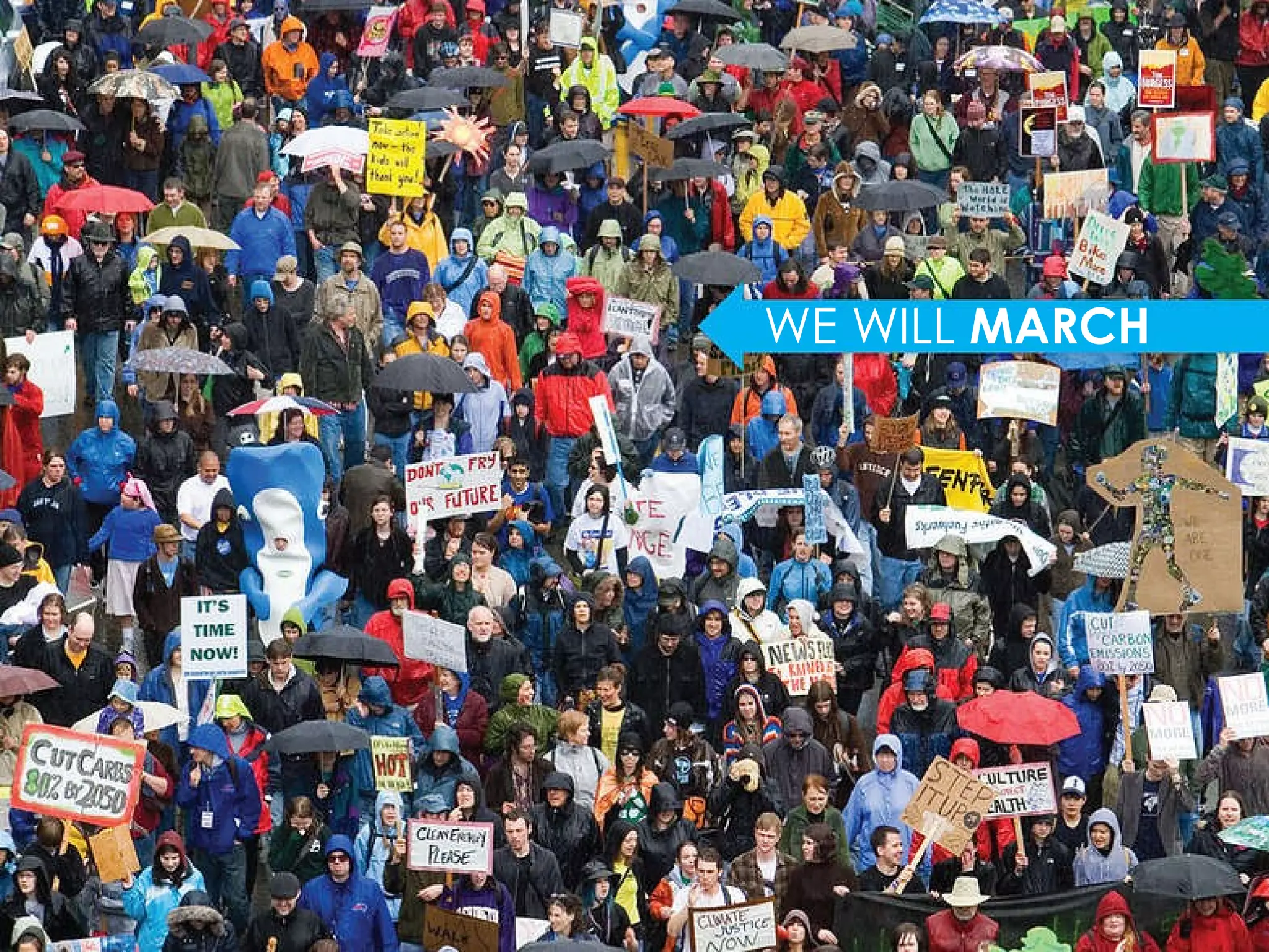 WE WILL  MARCH 