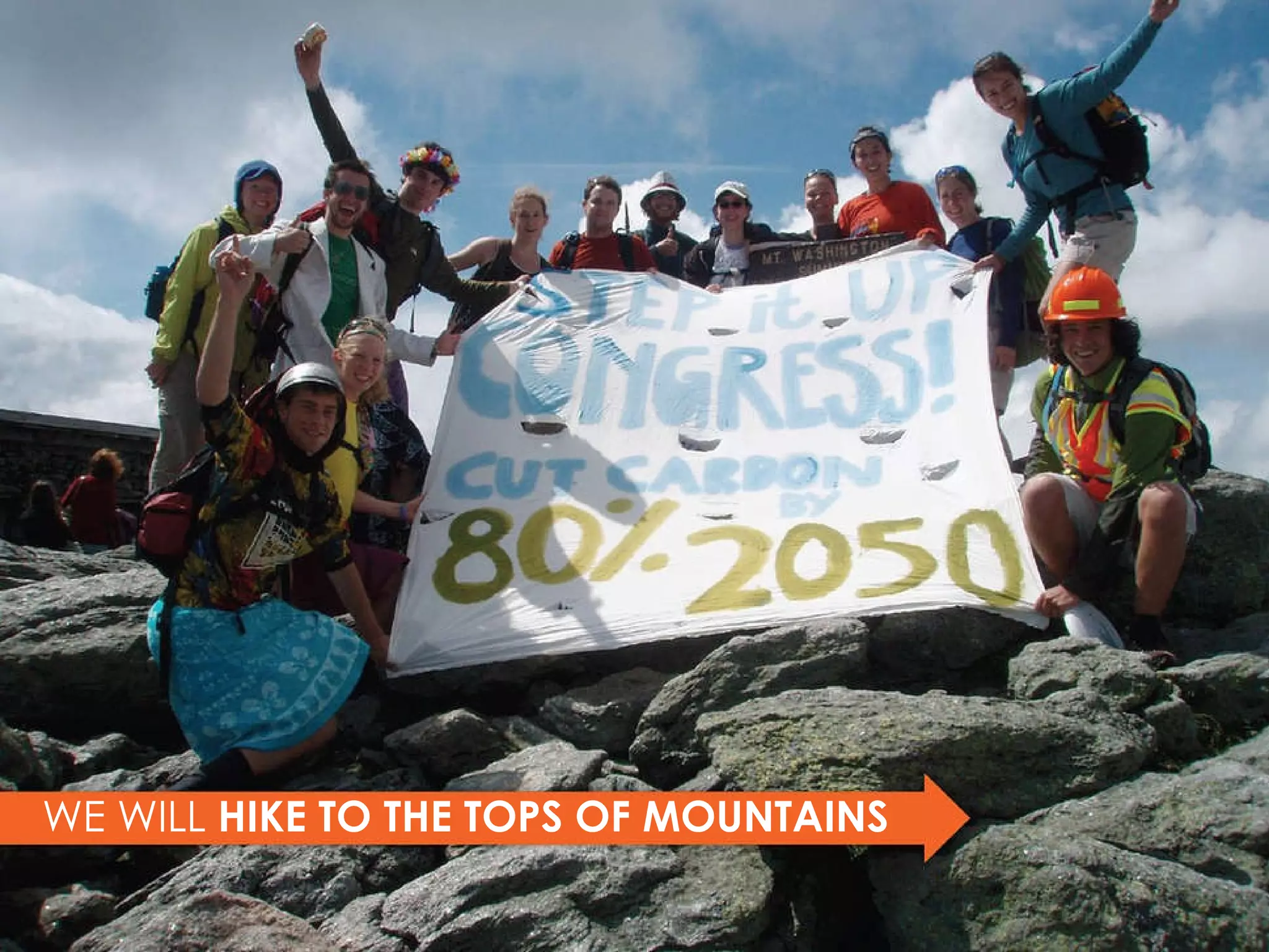 WE WILL  HIKE TO THE TOPS OF MOUNTAINS 