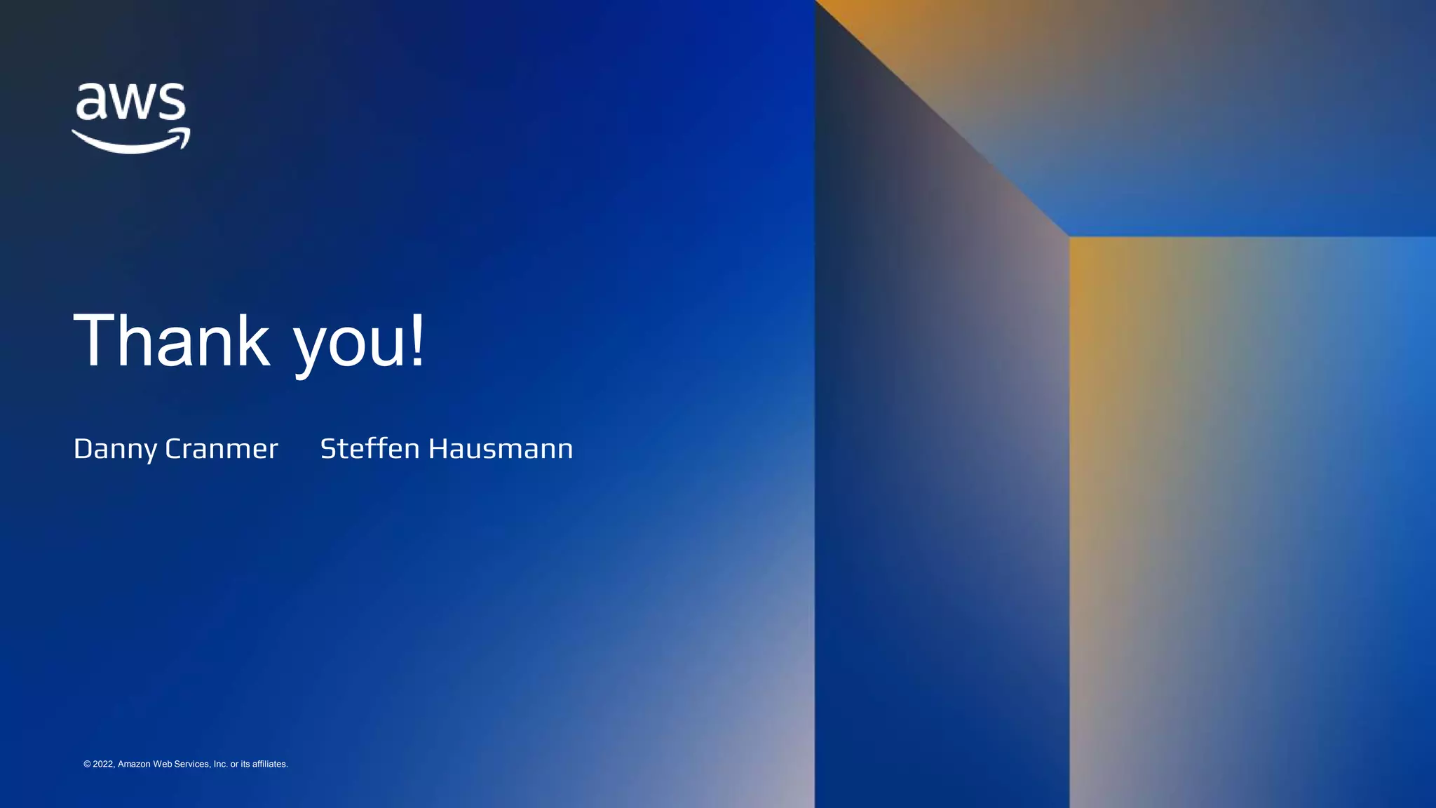ONE SINK TO RULE THEM ALL: INTRODUCING THE NEW ASYNC SINK
© 2022, Amazon Web Services, Inc. or its affiliates.
Thank you!
© 2022, Amazon Web Services, Inc. or its affiliates.
Danny Cranmer Steffen Hausmann
 