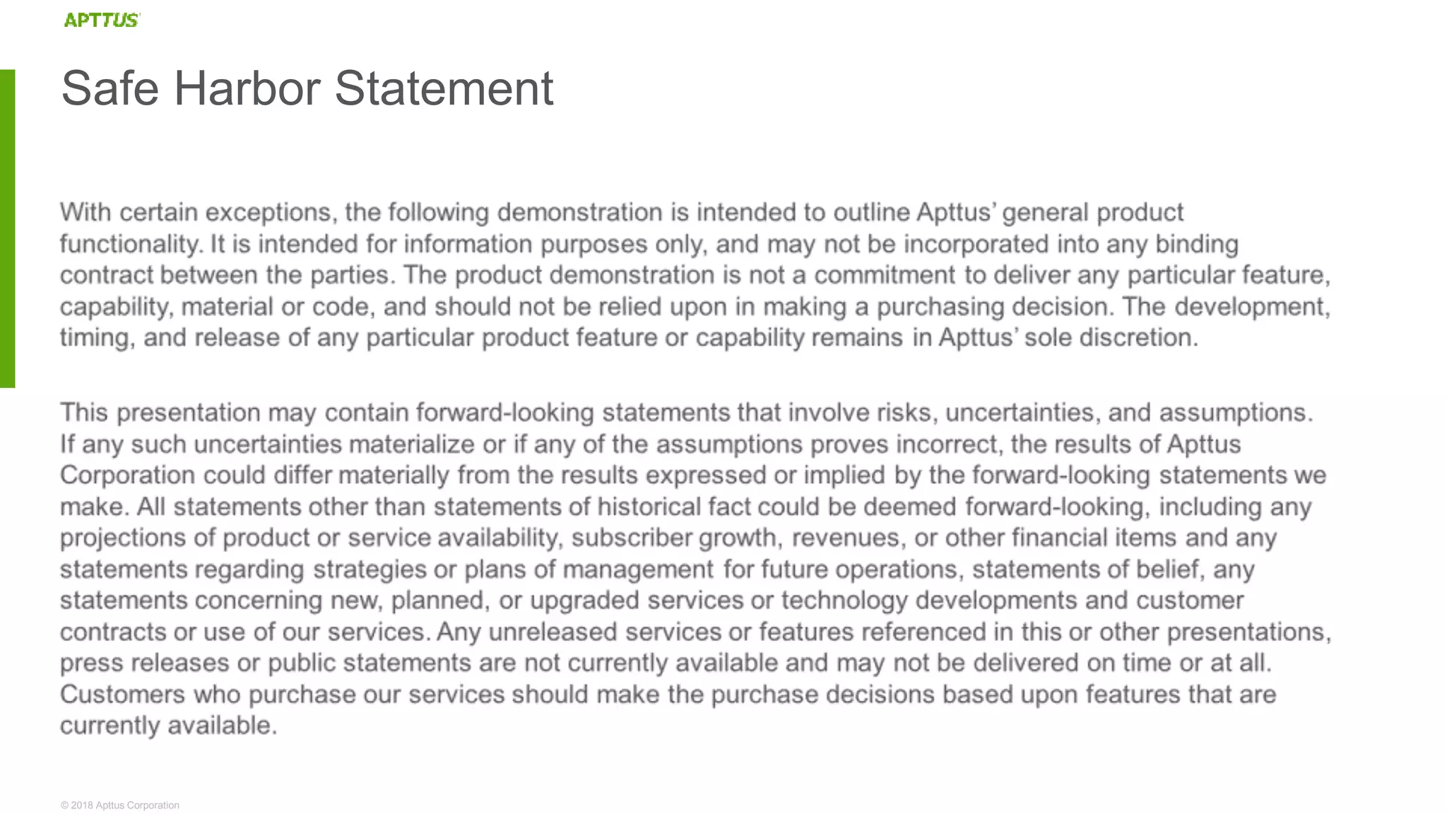 © 2018 Apttus Corporation
Safe Harbor Statement
 