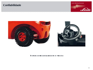 Sistema direcional robusto e preciso Confiabilidade 