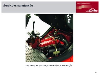 Cobertura de acesso, permite fácil manutenção Serviço e manutenção 