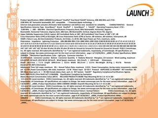Product Specifications SBNH-1D8585B Smartbeam® DualPol® Dual Band Teletilt® Antenna, 698–896 MHz and 1710–
2180 MHz, 85° horizontal beamwidth, RET compatible l Patented dipole technology l
Internal next generation actuator eliminates field installation and defines new standards for reliability CHARACTERISTICS General
Specifications Antenna Type SmartBeam® Brand DualPol® | SmartBeam® | Teletilt® Operating Frequency Band 1710 –
2180 MHz | 698 – 896 MHz Electrical Specifications Frequency Band, MHz Beamwidth, Horizontal, degrees
Beamwidth, Horizontal Tolerance, degrees Gain, dBd Gain, dBi Beamwidth, Vertical, degrees Beam Tilt, degrees
Upper Sidelobe Suppression (USLS), typical, dB FronttoBack Ratio at 180°, dB FronttoBack Total Power at 180° ± 20°, dB
Cross Polarization Ratio (CPR) at Boresight, dB Cross Polarization Ratio (CPR) at Sector, dB Isolation, dB Isolation, Intersystem, dB
VSWR | Return Loss, db Intermodulation Products, 3rd Order, 2 x 20 W, dBc Input Power per Port, maximum, watts
Polarization Impedance Lightning Protection 698–806 806–896 1710–1880 1850–1990 1920–2180 90 89 85 83 85 ±4 ±7 ±5 ±4 ±4 11.8 12.3
14.7 14.8 15.2 13.9 14.4 16.8 16.9 17.3 12.5 10.8 5.2 4.7 4.4 0–10 0–10 0–6 0–6 0–6 15 15 16 17 18 25 25 27 28 28 19 19 24 24 24 23 22 20 20 20
10 10 8 9 9 30 30 30 30 30 30 30 30 30 30 1.5:1 | 14.0 1.5:1 | 14.0 1.5:1 | 14.0 1.5:1 | 14.0 1.5:1 | 14.0 150 150 150 150 150 400 400 300 300 300
±45° ±45° ±45° ±45° ±45° 50 ohm 50 ohm 50 ohm 50 ohm 50 ohm dc Ground dc Ground dc Ground dc Ground dc Ground ©2011 CommScope,
Inc. All rights reserved. All trademarks identified by ® or ™ are registered trademarks, respectively, of CommScope. All specifications are
subject to change. See www.commscope.com for the most current information. page 1 of 5 8/20/2011 _x000C_Product Specifications SBNH-
1D8585B Mechanical Specifications Color Light gray Connector Interface 7-
16 DIN Female Connector Location Bottom Connector Quantity 4 Radome Material Fiberglass, UV resistant Wind Loading, maximum
618.5 N @ 150 km/h 139.0 lbf @ 150 km/h Wind Speed, maximum 241.0 km/h | 149.8 mph Dimensions
Depth 181.0 mm | 7.1 in Length 1849.0 mm | 72.8 in Width 301.0 mm | 11.9 in Net Weight 20.4 kg | 45.0 lb Remote
Electrical Tilt (RET) Information
Adjustment Time, full range, maximum 30 s Annual Failure Rate, maximum 0.01% Power Consumption, during motor movements, maxim
um 11.0 W Power Consumption, idle state, maximum 2.0 W Power Input 10–30 V Protocol 3GPP/AISG 2.0 MultiRET RET Interface RS-
485 Male (input port, 1) | RS 485 Female (daisy chain port ,1) RET System Teletilt® Regulatory Compliance/Certifications Agency
RoHS 2002/95/EC China RoHS SJ/T 113642006 Classification Compliant by Exemption
Above Maximum Concentration Value (MCV) INCLUDED PRODUCTS DB380 Pipe Mounting Kit for 2.4 4.5 in (60 -
115 mm) OD round members ©2011 CommScope, Inc. All rights reserved. All trademarks identified by ® or ™ are registered trademarks,
respectively, of CommScope. All specifications are subject to change. See www.commscope.com for the most current information. page 2 of
5 8/20/2011 _x000C_Product Specifications SBNH-1D8585B DB5083 Downtilt Mounting Kit for 2.4 4.5 in (60 -
115 mm) OD round members ©2011 CommScope, Inc. All rights reserved. All trademarks identified by ® or ™ are registered trademarks,
respectively, of CommScope. All specifications are subject to change. See www.commscope.com for the most current information. page 3 of
5 8/20/2011 _x000C_Product Specifications SBNH-1D8585B Horizontal Pattern Vertical Pattern ©2011 CommScope, Inc. All rights
reserved. All trademarks identified by ® or ™ are registered trademarks, respectively, of CommScope. All specifications are subject to change.
See www.commscope.com for the most current information. page 4 of 5 8/20/2011 _x000C_Product Specifications SBNH-
1D8585B ©2011 CommScope, Inc. All rights reserved. All trademarks identified by ® or ™ are registered trademarks, respectively, of
CommScope. All specifications are subject to change. See www.commscope.com for the most current information. page 5 of 5 8/20/2011
_x000C_
 