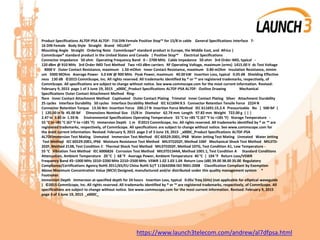 Product Specifications AL7DF-PSA AL7DF- 716 DIN Female Positive Stop™ for 15/8 in cable General Specifications Interface 7-
16 DIN Female Body Style Straight Brand HELIAX®
Mounting Angle Straight Ordering Note CommScope® standard product in Europe, the Middle East, and Africa |
CommScope® standard product in the United States and Canada | Positive Stop™ Electrical Specifications
Connector Impedance 50 ohm Operating Frequency Band 0 – 2700 MHz Cable Impedance 50 ohm 3rd Order IMD, typical -
120 dBm @ 910 MHz 3rd Order IMD Test Method Two +43 dBm carriers RF Operating Voltage, maximum (vrms) 1415.00 V dc Test Voltage
4000 V Outer Contact Resistance, maximum 1.50 mOhm Inner Contact Resistance, maximum 0.80 mOhm Insulation Resistance, minim
um 5000 MOhm Average Power 3.0 kW @ 900 MHz Peak Power, maximum 40.00 kW Insertion Loss, typical 0.05 dB Shielding Effective
ness 130 dB ©2015 CommScope, Inc. All rights reserved. All trademarks identified by ® or ™ are registered trademarks, respectively, of
CommScope. All specifications are subject to change without notice. See www.commscope.com for the most current information. Revised:
February 9, 2015 page 1 of 3 June 19, 2015 _x000C_Product Specifications AL7DF-PSA AL7DF- Outline Drawing Mechanical
Specifications Outer Contact Attachment Method Ring-
flare Inner Contact Attachment Method Captivated Outer Contact Plating Trimetal Inner Contact Plating Silver Attachment Durability
25 cycles Interface Durability 50 cycles Interface Durability Method IEC 611694:9.5 Connector Retention Tensile Force 2224 N
Connector Retention Torque 13.56 Nm Insertion Force 200.17 N Insertion Force Method IEC 611691:15.2.4 Pressurizable No | 500 lbf |
| 120.00 in lb 45.00 lbf Dimensions Nominal Size 15/8 in Diameter 62.74 mm Length 97.82 mm Weight 722.00 g | | |
2.47 in 3.85 in 1.59 lb Environmental Specifications Operating Temperature 55 °C to +85 °C (67 °F to +185 °F) Storage Temperature -
55 °C to +85 °C (67 °F to +185 °F) Immersion Depth 1 m ©2015 CommScope, Inc. All rights reserved. All trademarks identified by ® or ™ are
registered trademarks, respectively, of CommScope. All specifications are subject to change without notice. See www.commscope.com for
the most current information. Revised: February 9, 2015 page 2 of 3 June 19, 2015 _x000C_Product Specifications AL7DF-PSA
AL7DFImmersion Test Mating Unmated Immersion Test Method IEC 60529:2001, IP68 Water Jetting Test Mating Unmated Water Jetting
Test Method IEC 60529:2001, IP66 Moisture Resistance Test Method MILSTD202F, Method 106F Mechanical Shock Test Method MILSTD-
202F, Method 213B, Test Condition C Thermal Shock Test Method MILSTD202F, Method 107G, Test Condition A1, Low Temperature -
55 °C Vibration Test Method IEC 6006826 Corrosion Test Method MILSTD1344A, Method 1001.1, Test Condition A Standard Conditions
Attenuation, Ambient Temperature 20 °C | 68 °F Average Power, Ambient Temperature 40 °C | 104 °F Return Loss/VSWR
Frequency Band 45–1000 MHz 1010–2200 MHz 2210–2500 MHz VSWR 1.02 1.03 1.04 Return Loss (dB) 39.00 38.00 35.00 Regulatory
Compliance/Certifications Agency RoHS 2011/65/EU China RoHS SJ/T 113642006 ISO 9001:2008 Classification Compliant by Exemption
Above Maximum Concentration Value (MCV) Designed, manufactured and/or distributed under this quality management system *
Footnotes
Immersion Depth Immersion at specified depth for 24 hours Insertion Loss, typical 0.05v¯freq (GHz) (not applicable for elliptical waveguide
) ©2015 CommScope, Inc. All rights reserved. All trademarks identified by ® or ™ are registered trademarks, respectively, of CommScope. All
specifications are subject to change without notice. See www.commscope.com for the most current information. Revised: February 9, 2015
page 3 of 3 June 19, 2015 _x000C_
https://www.launch3telecom.com/andrew/al7dfpsa.html
 