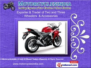 Exporter & Trader of Two and Three
    Wheelers & Accessories
 