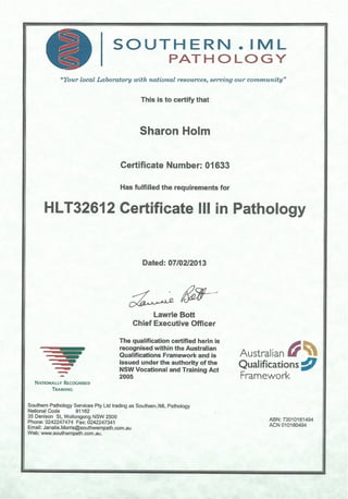 Certificate 3 in Pathologhy Sharon Holm