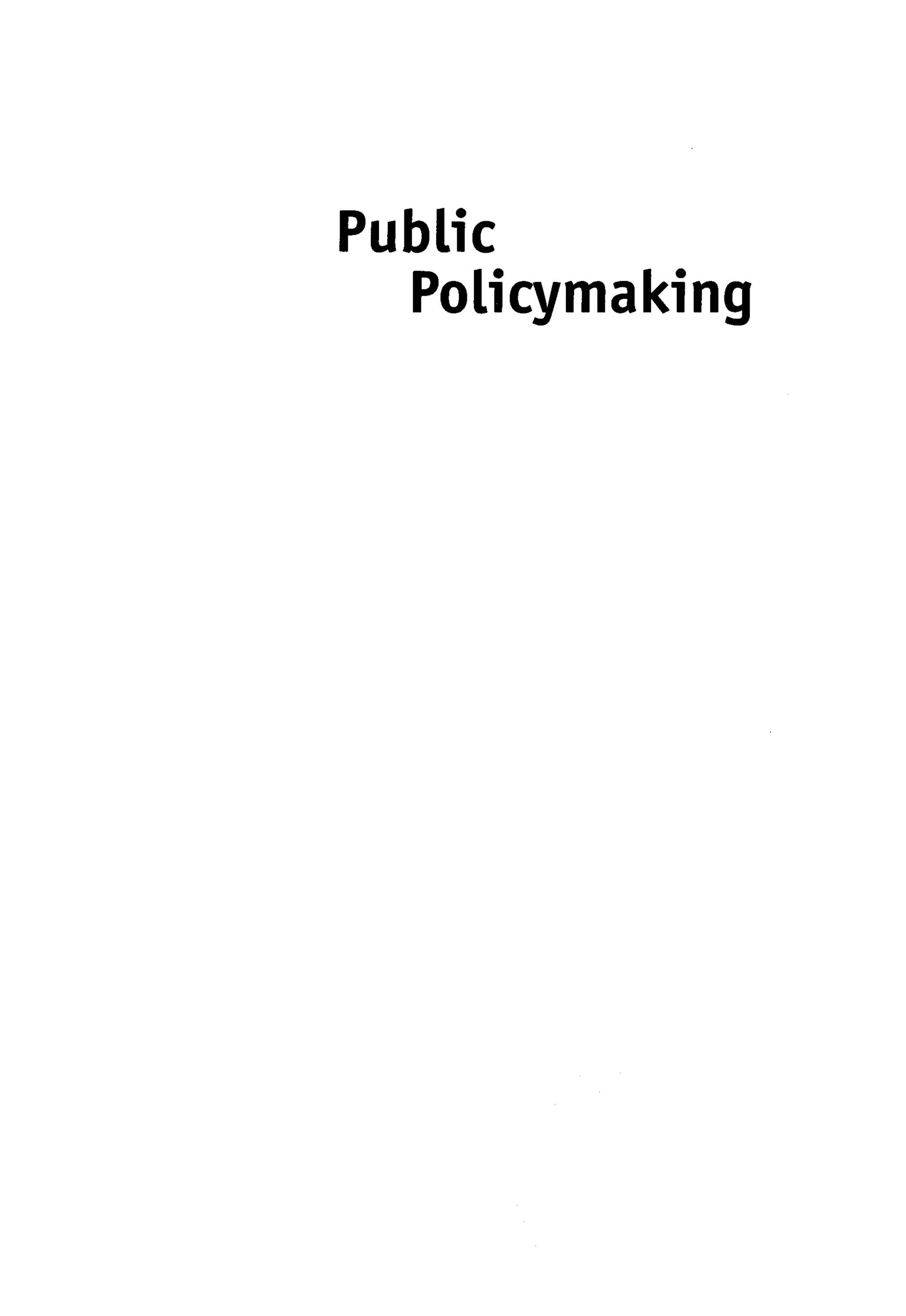 Public
Policymaking
 
