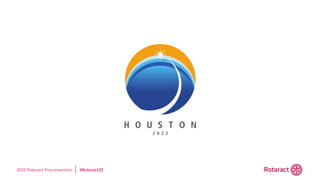 2022 Rotaract Preconvention #Rotaract22
 