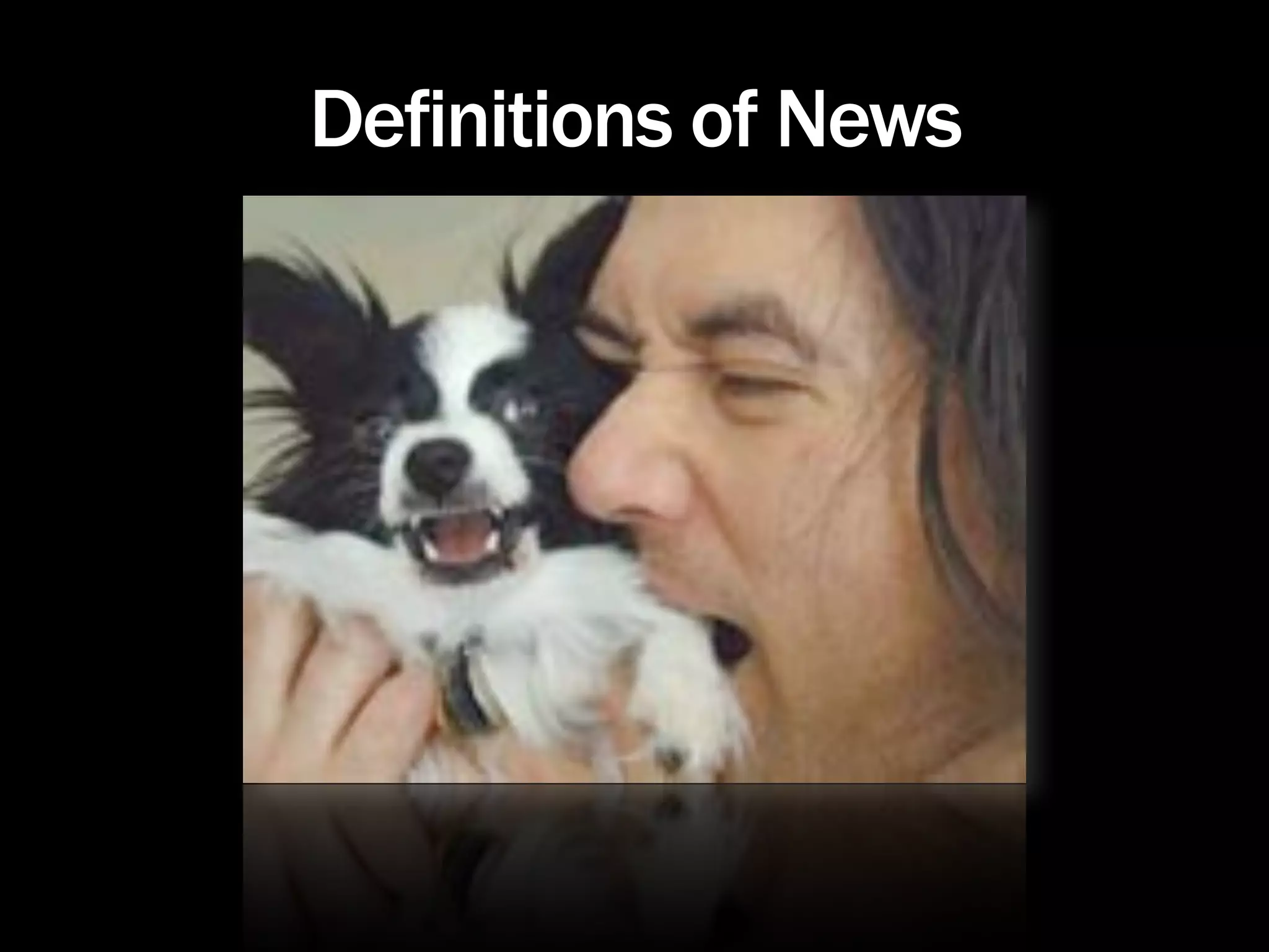 Definitions of News
 
