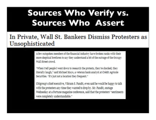 Sources Who Verify vs.
 Sources Who Assert
 