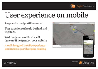 Delivered by
User experience on mobile
Responsive design still essential
User experience should be fluid and
engaging
Well...