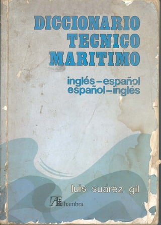Diccionario técnico marítimo inglés-español español-inglés