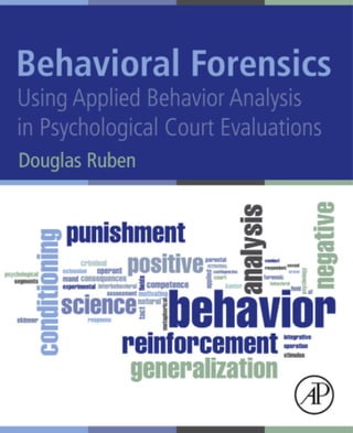 Behavioral Forensics: Applied Behavior Analysis in Court Evaluations | PDF
