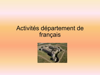 Activités département de français 