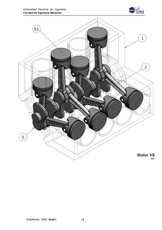 Universidad Nacional de Ingeniería
Facultad de Ingeniería Mecánica
SolidWorks 2009 Nivel I 14
 
